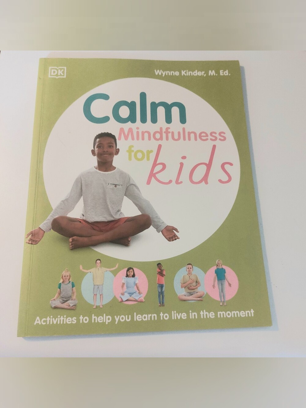 Calm Mindfulness for Kids –  Discovery Kids Book